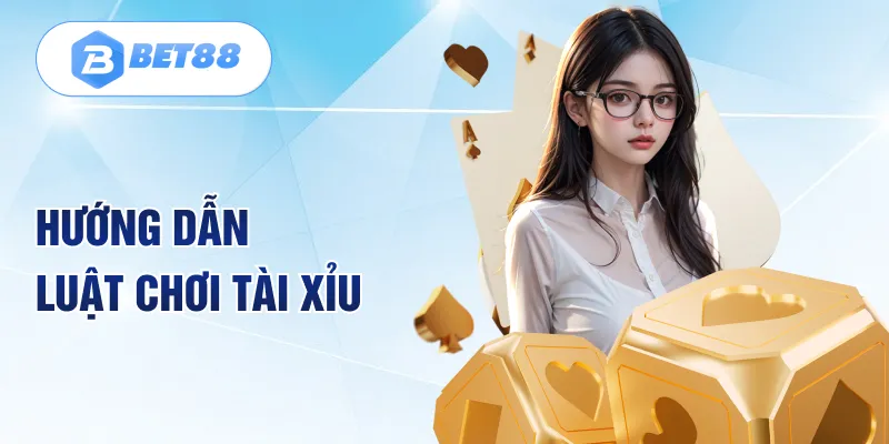 Hướng dẫn luật chơi tài xỉu Hướng dẫn luật chơi tài xỉu