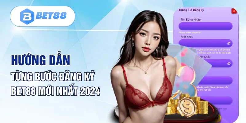 Hướng dẫn từng bước đăng ký Bet88 mới nhất 2024 Hướng dẫn từng bước đăng ký Bet88 mới nhất 2024