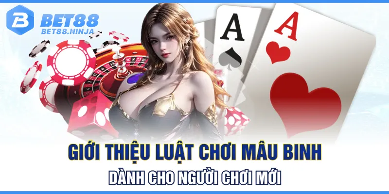 Giới thiệu luật chơi Mâu Binh dành cho người chơi mới Giới thiệu luật chơi Mâu Binh dành cho người chơi mới