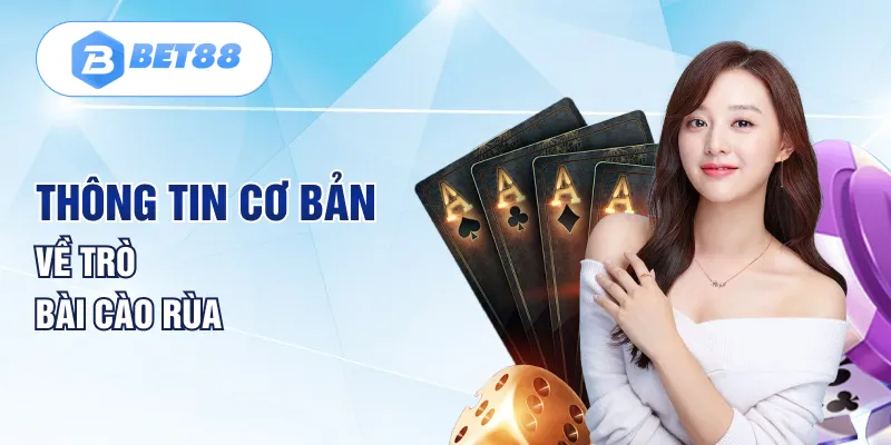 Thông tin cơ bản về trò bài cào rùa Thông tin cơ bản về trò bài cào rùa