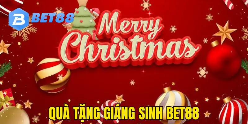 Giới thiệu chương trình quà tặng Giáng Sinh hot tại nhà cái